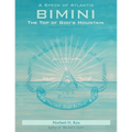 A Speck of Atlantis - Bimini: The Top of God's Mountain