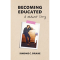 Becoming Educated: A Midwest Story