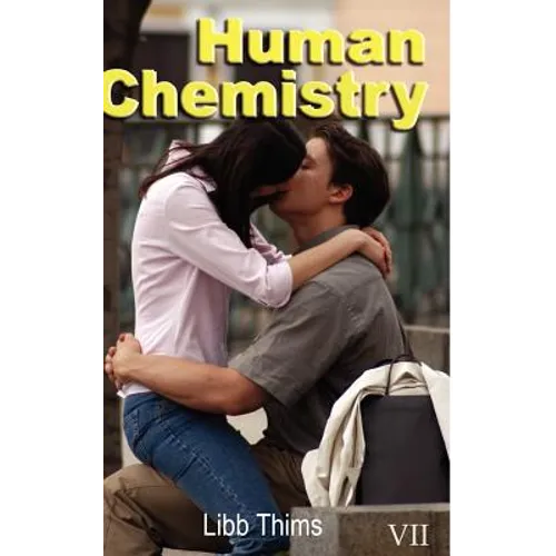 Human Chemistry (Volume Two)