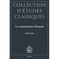 Le Romantisme Francais: Esthetique Platonicienne Et Modernite Litteraire