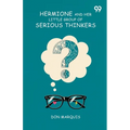 Hermione And Her Little Group Of Serious Thinkers