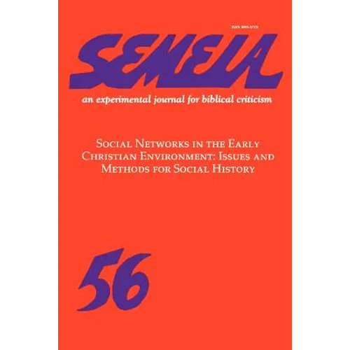 Semeia 56: Social Networks in the Early Christian Environment