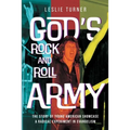 God's Rock and Roll Army: The Story of Young American Showcase, A Radical Experiment in Evangelism