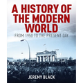 A History of the Modern World: From 1950 to the Present Day