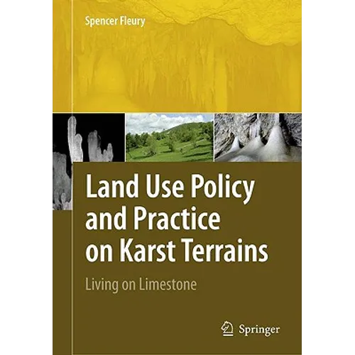 Land Use Policy and Practice on Karst Terrains: Living on Limestone