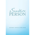 A Sensitive Person
