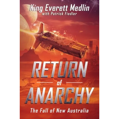 Return of Anarchy: The Fall of New Australia