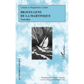Braves gens de la Martinique