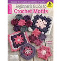 Beginner's Guide to Crochet Motifs