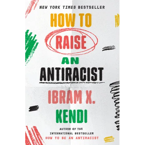 How to Raise an Antiracist