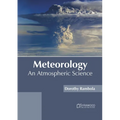 Meteorology: An Atmospheric Science