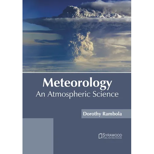 Meteorology: An Atmospheric Science