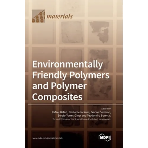 Environmentally Friendly Polymers and Polymer Composites