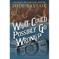 What Could Possibly Go Wrong?: The Chronicles of St. Mary's Book Six