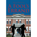 A Fool's Errand