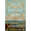 Wild and Distant Seas