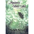 The Mystery of Silver Lake
