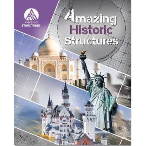 Amazing Historic Structures