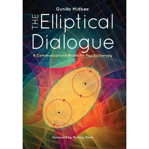 The Elliptical Dialogue: A Communications Model for Psychotherapy