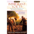 Immigrant Voices: Twenty-Four Voices on Becoming an American