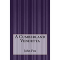 A Cumberland Vendetta