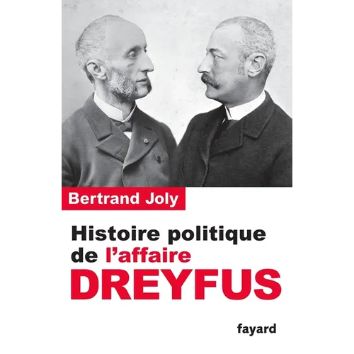 Histoire politique de l'affaire Dreyfus