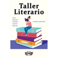 Taller Literario: Estilo, redacción, gramática, creación, ejercicios - Escribe tu propio libro