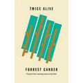 Twice Alive