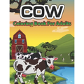 Cow Coloring Book for Adults: An Adult Coloring Book of 34 cow Adult Coloring Pages