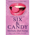Kinky Secrets of Six & Candy