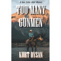 Too Many Gunmen