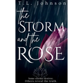 The Storm and the Rose