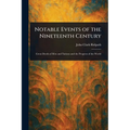 Notable Events of the Nineteenth Century