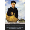 The Baron Trump Novels: Baron Trump's Marvelous Underground Journey & Travels and Adventures of Little Baron Trump and His Wonderful Dog Bulger