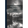 Mount Royal, Montreal