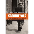 Schnorrers - Wandering Jews in Germany 1850-1914