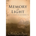 Memory of Light: An Aftermath of Gettysburg