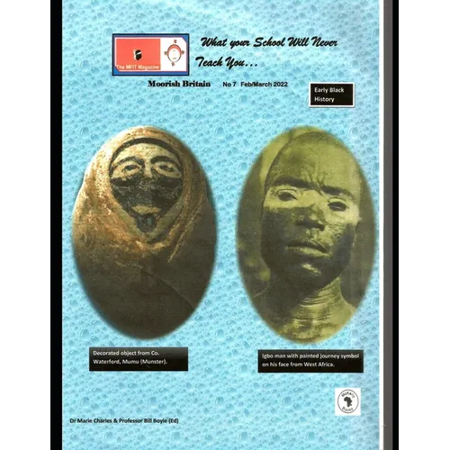 MFIT Magazine: Moorish Britain # 7 What Your School Will Never Teach You