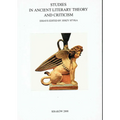 Studies in Ancient Literary Theory and Criticism