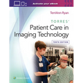 Torres' Patient Care in Imaging Technology