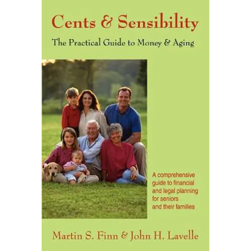 Cents & Sensibility: The Practical Guide to Money & Aging
