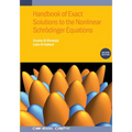 Handbook of Exact Solutions to the Nonlinear Schrödinger Equations (Second Edition)