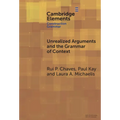 Unrealized Arguments and the Grammar of Context