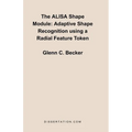 The Alisa Shape Module: Adaptive Shape Recognition Using a Radial Feature Token