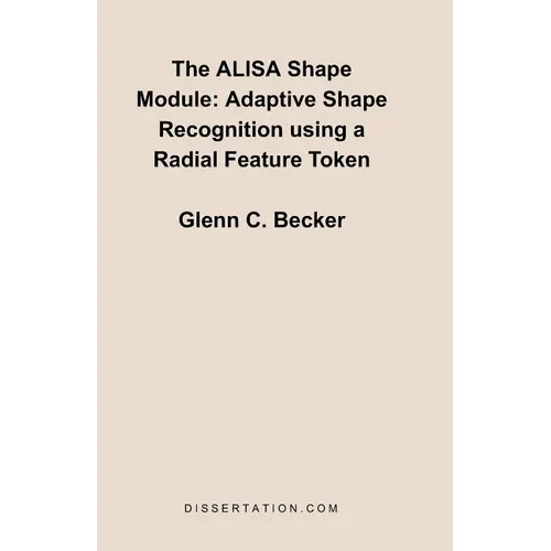 The Alisa Shape Module: Adaptive Shape Recognition Using a Radial Feature Token