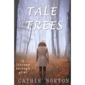 The Tale of the Trees