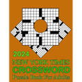 2024 New York Times Crossword Puzzle Book For Adults: Easy Puzzle for Adults, Seniors & Teens To Have Fun and Relax