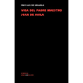 Vida del padre maestro Juan de Ávila