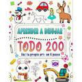 َAprende A Dibujar Todo En 6 Pasos: Crea tu propio arte dibujando 200 animales, naturaleza, comida, criaturas míticas y más, siguiendo instrucci