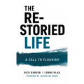 The Re-Storied Life